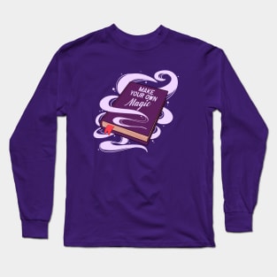 Make Your Own Magic Long Sleeve T-Shirt